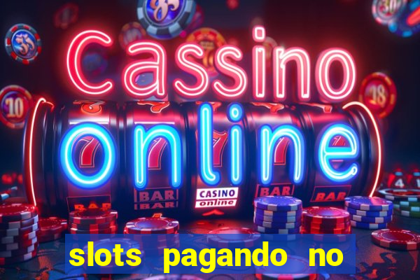 slots pagando no cadastro saque free