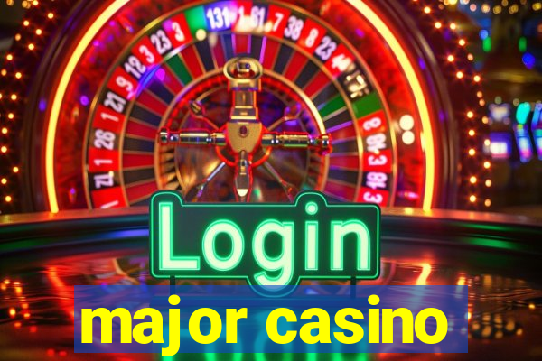 major casino