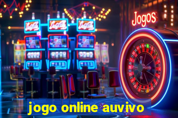 jogo online auvivo