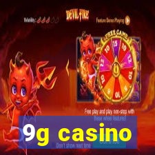 9g casino