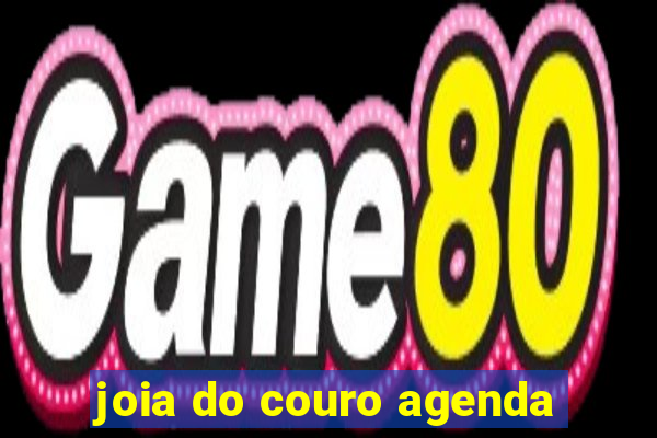 joia do couro agenda