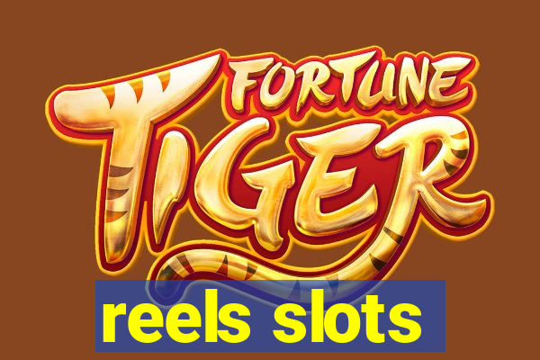 reels slots