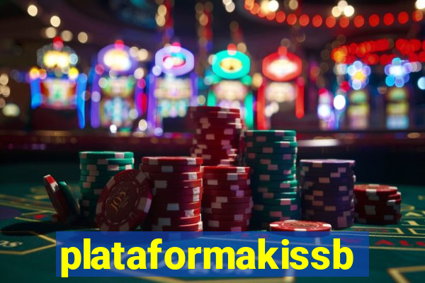 plataformakissbet.com