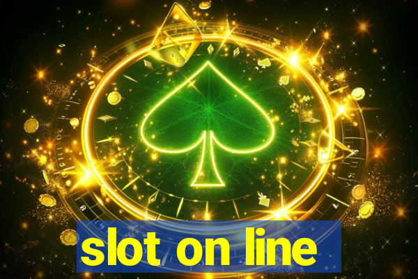 slot on line