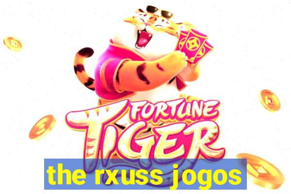 the rxuss jogos