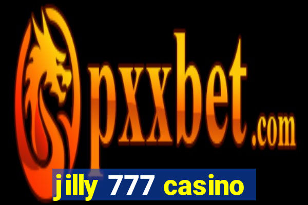 jilly 777 casino