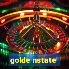 golde nstate