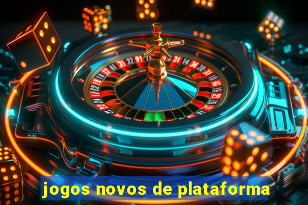 jogos novos de plataforma