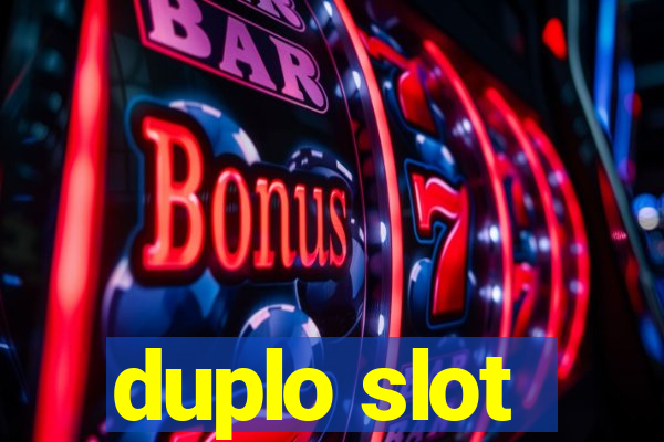 duplo slot