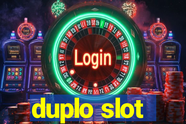 duplo slot