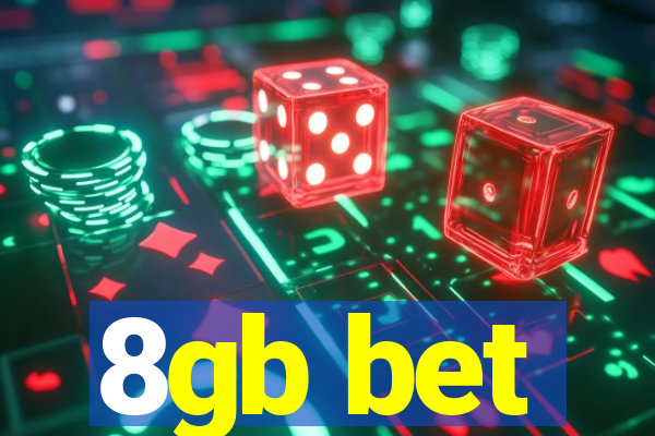 8gb bet