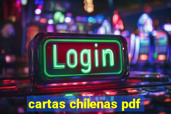 cartas chilenas pdf