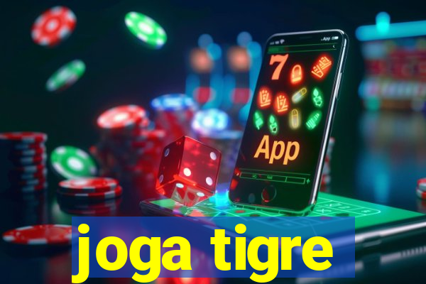 joga tigre