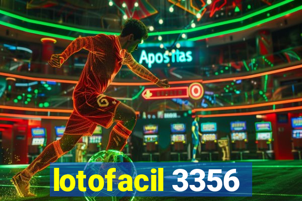 lotofacil 3356