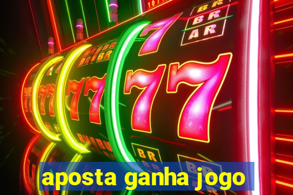 aposta ganha jogo