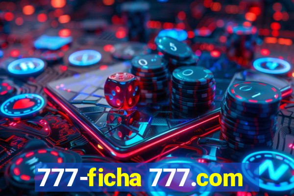 777-ficha 777.com