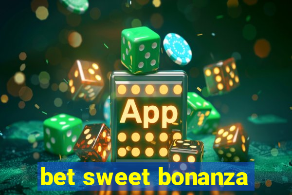 bet sweet bonanza