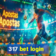 317 bet login