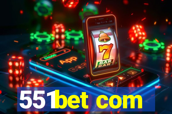 551bet com