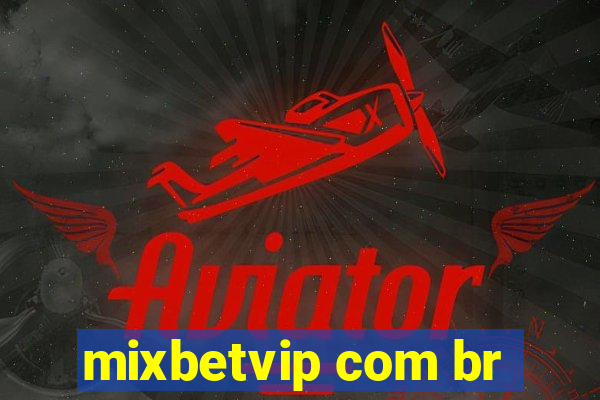 mixbetvip com br