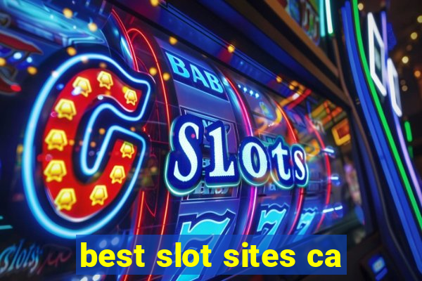 best slot sites ca