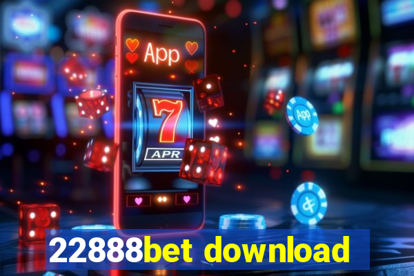 22888bet download