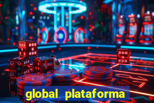 global plataforma de jogos