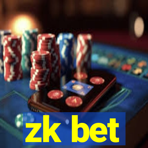 zk bet