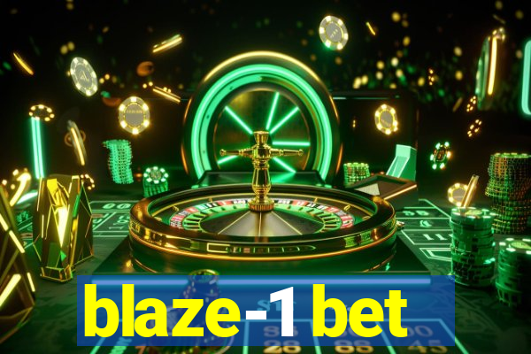 blaze-1 bet