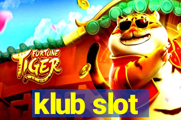 klub slot