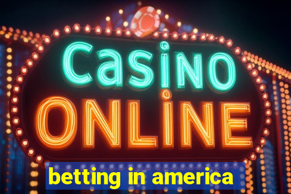 betting in america