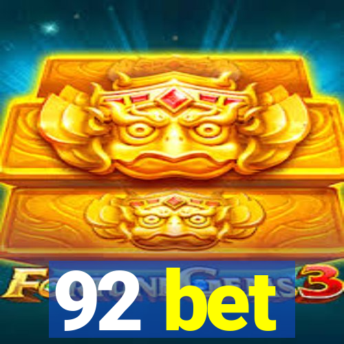 92 bet