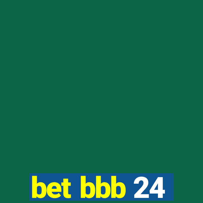 bet bbb 24