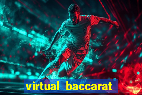 virtual baccarat online casino