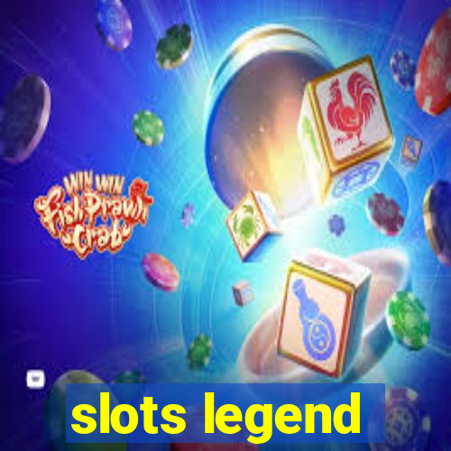 slots legend