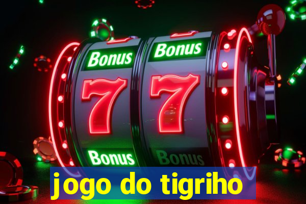 jogo do tigriho