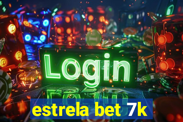 estrela bet 7k