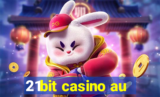 21bit casino au