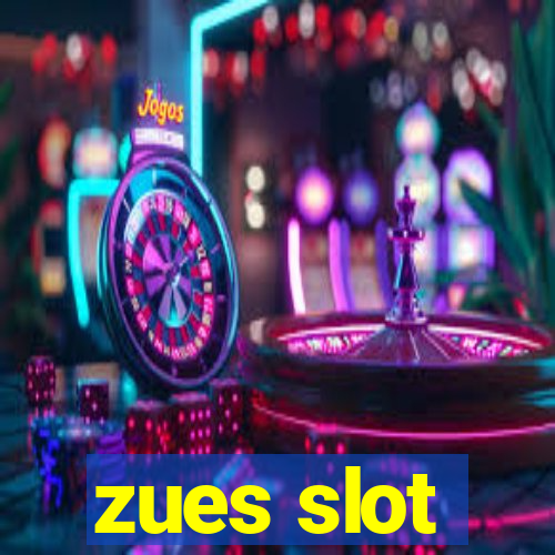 zues slot