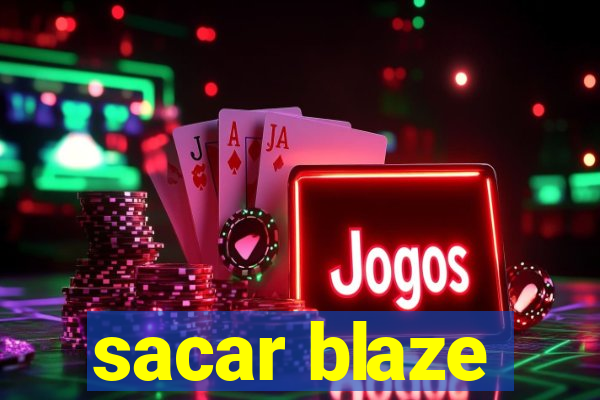 sacar blaze