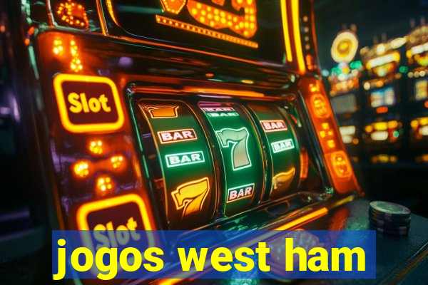 jogos west ham