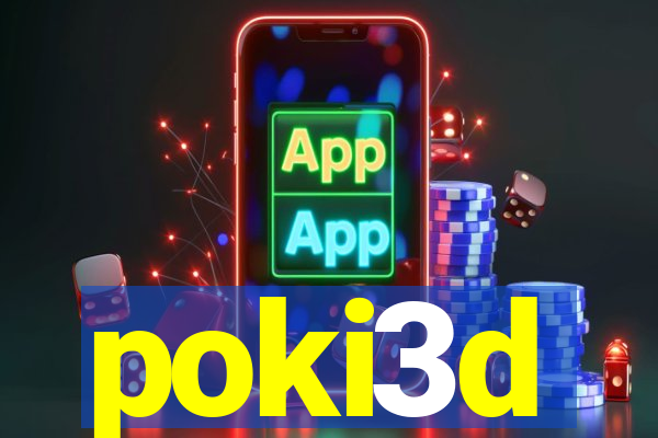 poki3d