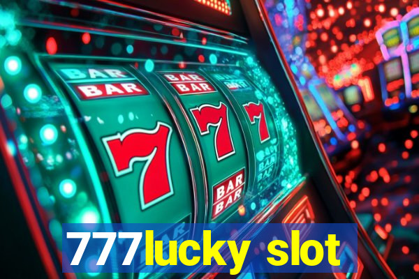 777lucky slot