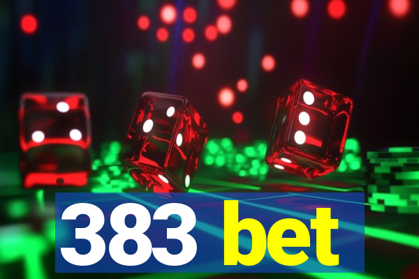 383 bet