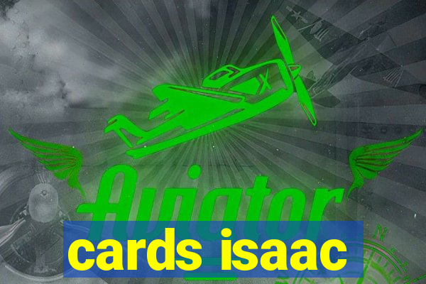 cards isaac