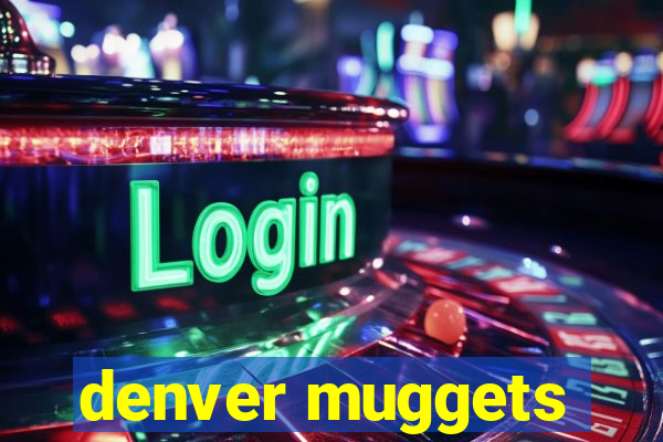 denver muggets