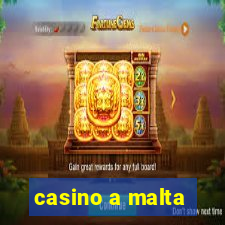 casino a malta