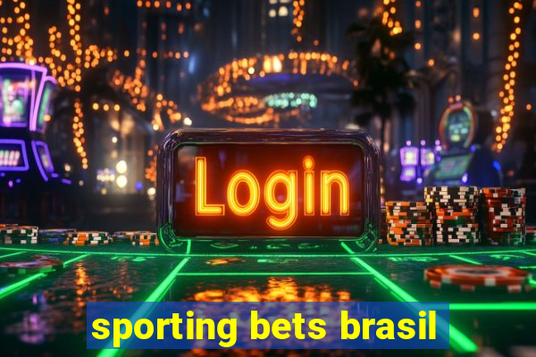 sporting bets brasil