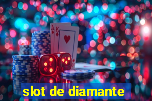 slot de diamante