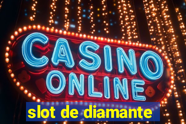 slot de diamante